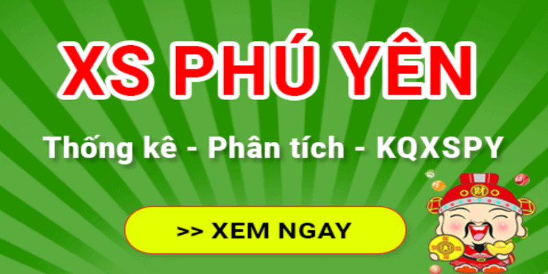 kết quả Xổ số Phú Yên