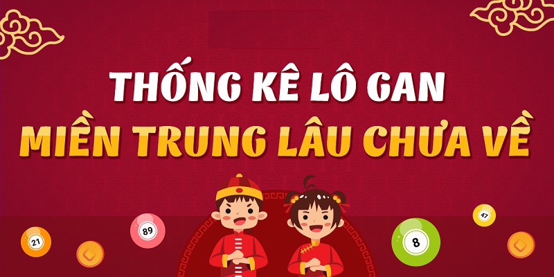 thống kê lô gan miền Trung